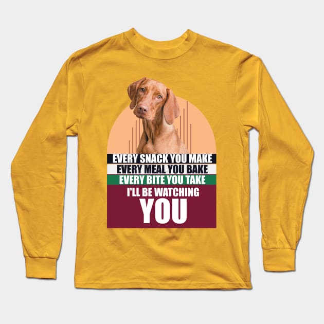 Cute Hungarian Vizsla Dog & Funny Saying Long Sleeve T-Shirt by badCasperTess